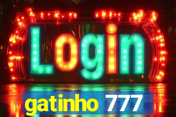 gatinho 777